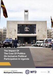 The impact of the cost of politics on inclusive political participation in Uganda